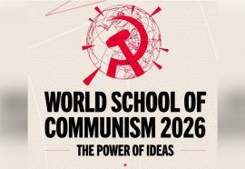 Escuela Mundial del Comunismo 2026: diagnóstico de un orden global en desintegración y llamado a la acción